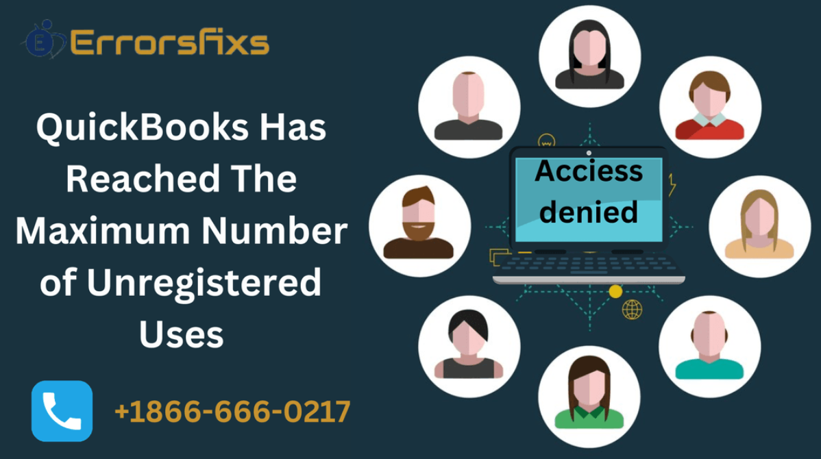 Quickbooks Has Reached The Maximum Number Of Unregistered Uses